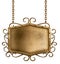Bronze metal signboard hanging on chains isolated