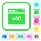 Browser 400 Bad Request vivid colored flat icons