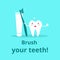 Brush your teeth. Dental children's banner. Cute white smiling tooth holding a toothbrush and toothpaste. Care for