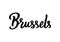 Brussels handwritten calligraphy name of Belgian capital.