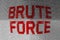 Brute force