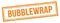 BUBBLEWRAP text on orange grungy vintage stamp