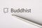 Buddhist - checkbox with a tick on white paper with metal pen. Checklist concept