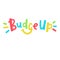 Budge up - simple funny inspire motivational quote. Youth slang.