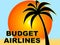 Budget Airlines Indicates Cut Price And Bargain