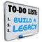 Build a Legacy Leave Lasting Impression Future History Message B