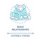 Build relationship turquoise blue concept icon