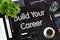 Build Your Career - Text on Black Chalkboard. 3D Rendering.