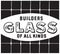 Builders Glass