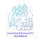 Building community leadership blue gradient concept icon