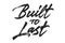 Built To Last lettering design