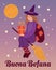Buona Befana - Italian translation - Happy Befana. Cute Witch Befana traditional Christmas Epiphany character in Italy