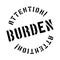 Burden rubber stamp