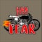 Burn your fear motorcycle illustration vectors