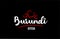 Burundi country on black background with red love heart and its capital Gitega