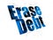 Business concept: Erase Debt on Digital background