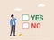 Business decision making concept. Choose yes or no alternative or choices, leadership to direct business to succeed