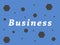 Business inscription on a blue background