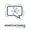 Business networking line icon. Chat bubble with Teamwork, Leader or Human resources sign