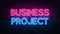 Business project neon sign. purple and blue glow. neon text. Brick wall lit by neon lamps. Night lighting on the wall