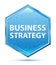 Business Strategy crystal blue hexagon button