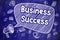 Business Success - Cartoon Illustration on Blue Chalkboard.