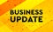 Business Update abstract digital banner yellow background