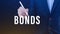 Businessman clicks bonds virtual screen. Bond Finance Banking Technology concept, Trade Market Network, bond security that