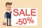 Businessman is drawing `Sale 50% `, he is inviting to big sale, discounts, low prices. Vector illustration