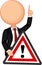 Businessman holding a red traffic triangle warning sign