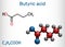 Butyric acid, butanoic acid molecule. Butyrates or butanoates are salts and esters . Molecular model