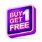 Buy 1 Get 1 Free, sale tag, app icon, neon color 3D rounded corner shape box on white background