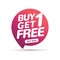 Buy 1 Get 1 Free sale tag. Banner design template for marketing. Special offer promotion or retail