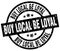 buy local be loyal round grunge stamp