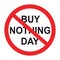 Buy Nothing Day text and sign stop