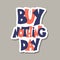 Buy nothing day text. Vector color emblem