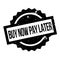 Buy Now Pay Later rubber stamp