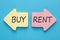 Buy or rent written on arrows concept