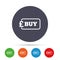 Buy sign icon. Online buying Pound button.