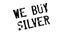 We Buy Silver rubber stamp