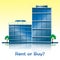 Buy Versus Rent Building Compares Leasing Or Property Purchase - 3d Illustration