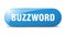 buzzword button. buzzword sign. key. push button.