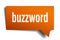 Buzzword orange 3d speech bubble