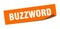 buzzword sticker. buzzword square sign. buzzword