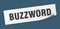 buzzword sticker. buzzword square sign. buzzword