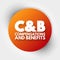 C and B - Compensations and Benefits acronym, business concept background