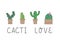 Cacti love. Hand drawn lettering illustration. Flat doodle style. Green colorful cacti in flower pots.