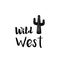 Cactus. AmericanLegend. Wild West Label. Western Illustration.