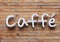 Caffe Sign