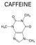 Caffeine stimulant molecule. Present in coffee, tea and many soft and energy drinks. Skeletal formula.